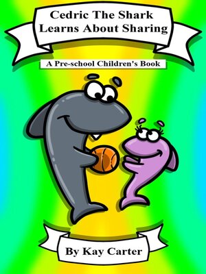 cover image of Cedric the Shark Learns About Sharing